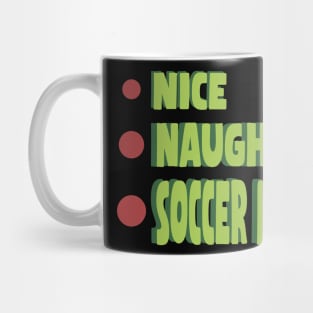 Nice Naughty Soccer Player Mug